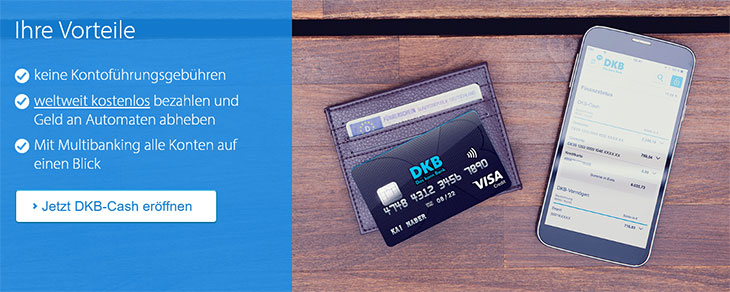 DKB-Cash + VISA-Card.